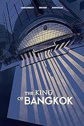 The King of Bangkok (ethnoGRAPHIC) - Kindle edition by Sopranzetti ...