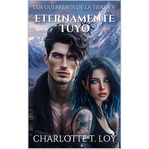 ETERNAMENTE TUYO Audiobook By CHARLOTTE T. LOY cover art