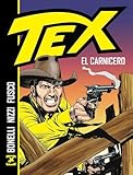 Tex. El Carnicero. Nuova ediz.