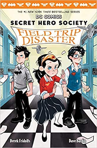 Field Trip Disaster (DC Comics: Secret Hero Soc... 1338589598 Book Cover