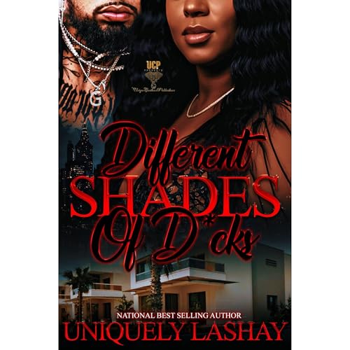 Different Shades of D*cks by Uniquely Lashay episode artwork