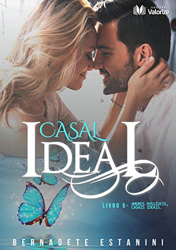 Casal Ideal (Amores possíveis, casais ideais Livro 5)