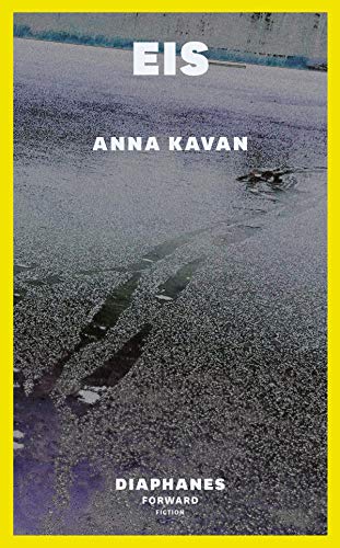 Amazon.com: Eis (German Edition) eBook : Kavan, Anna, Schmitz 