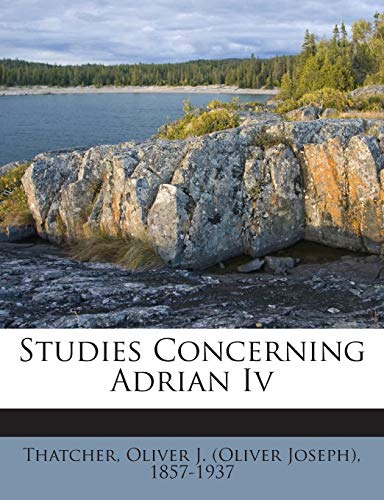 Studies Concerning Adrian IV [Latin] 1245881485 Book Cover