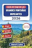 Guía de viaje de las Grandes Montañas Humeantes 2026 (A todo color): Explora caminatas, cascadas, vida silvestre y rutas escénicas de los Apalaches, ... excursiones de un día y páginas de diario