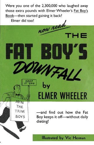 The Fat Boy's Downfall And How Elmer Learned to... B01K9BPO6E Book Cover