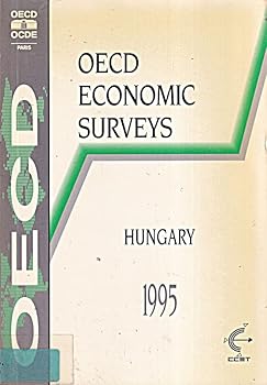 Paperback Hungary: Oecd Economic Surveys: Oecd Economic Surveys 1994-95 Book