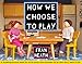 How We Choose To Play (English Edition)