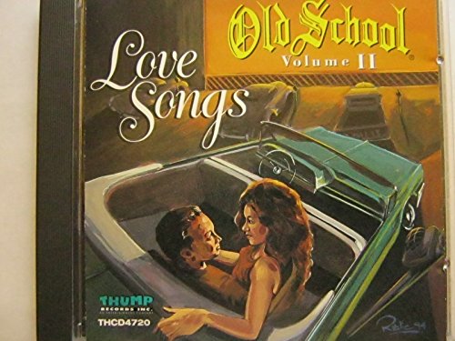 Old School, Vol. 2: Love Songs
