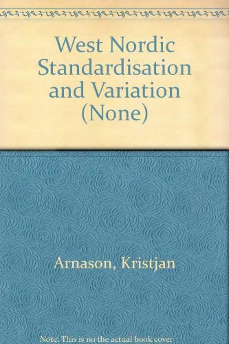 West Nordic Standardisation and Variation