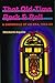 That Old-Time Rock & Roll: A Chronicle of an Era, 1954-63 (Music in American Life)