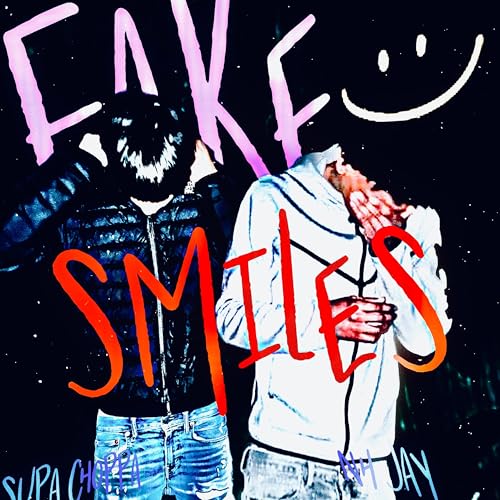 Play Fake Smiles by Supa Choppa feat. NH JAY on Amazon Music
