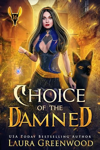 Choice Of The Damned (The Apprentice Of Anubis Book 16)
