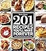 Taste of Home 201 Recipes You'll Make Forever: Classic Recipes for Today's Home Cooks
