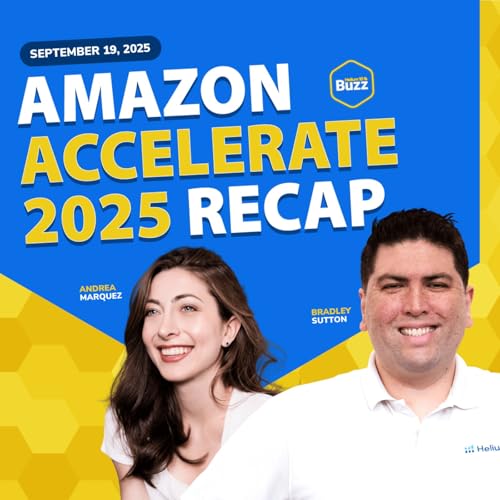 Bonus: Amazon Accelerate 2025 Recap Podcast Por arte de portada