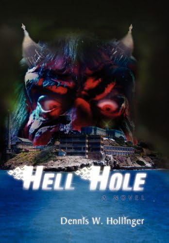 Hellhole: A Novel