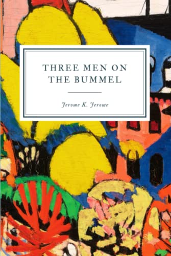 Three Men on the Bummel B09LGLN5SV Book Cover