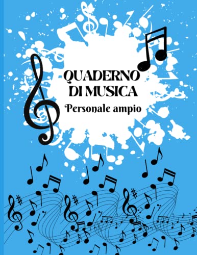 Quaderno di Musica Personale Ampio: Taccuino in Bianco per Spartiti