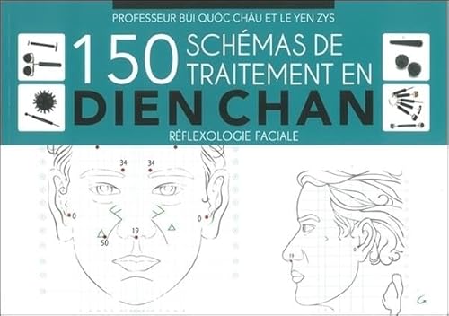 livre 150 schémas de traitement en Dien Chan - Réflexologie faciale