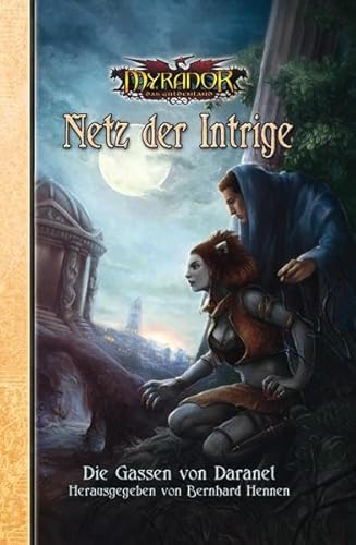 Netz der Intrige: Die Gassen von Daranel (Myranor / Das Schwarze Auge)