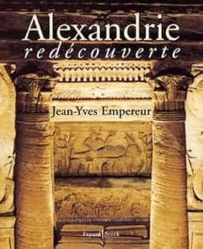 Paperback Alexandrie rede´couverte (Beaux Livres) (French Edition) [French] Book