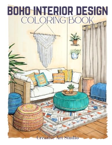 Boho Interior Design Coloring Book: Inspiring Boho Spaces for Creative Minds