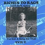  Riches to Rags [and Back Again