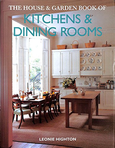 House & Garden Book Of Kitchens And Dining Rooms