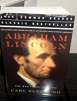 Hardcover Abraham Lincoln : The War Years 1861 - 1865 Book