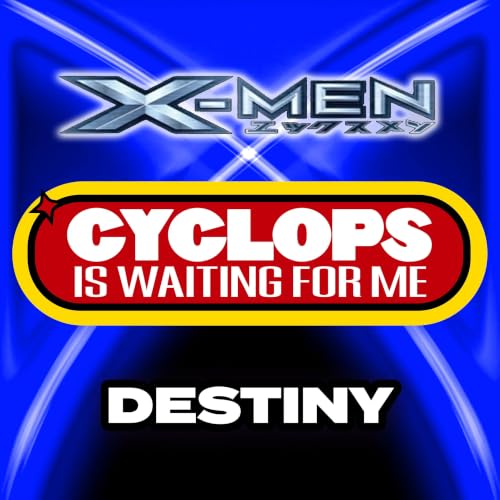 "Destiny" Ep. 12 - An X-Men Anime Recap Podcast