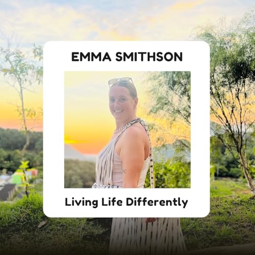 EP23 - Emma Smithson - Unschooling & Starting Over in Thailand