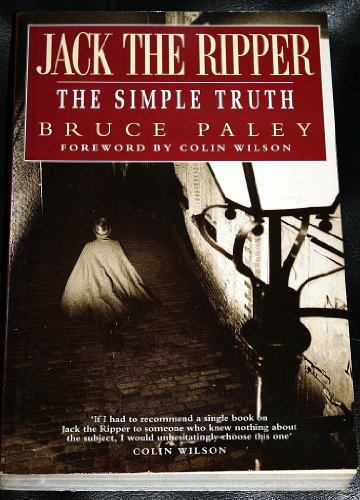 Jack the Ripper: the simple truth 074727794X Book Cover