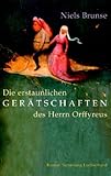 Die erstaunlichen Gerätschaften des Herrn Orffyreus: Roman