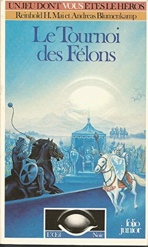 L'OEil Noir : Le Tournoi des félons