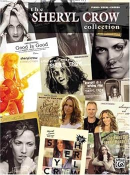 Unknown Binding The Sheryl Crow Collection [Paperback] [2007] (Author) Sheryl Crow Book