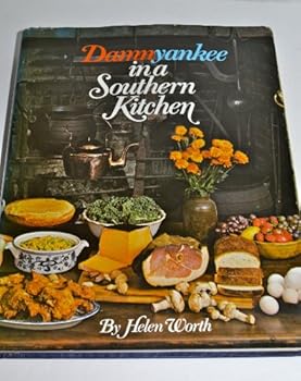 Hardcover Damn Yankee in a Southern Kitchen [Unknown] Book