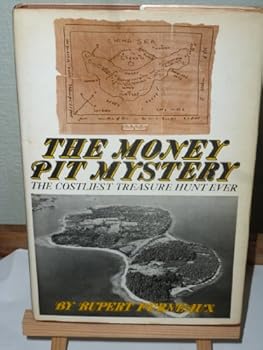 Hardcover The Money Pit Mystery: The Costliest Treasure Hunt Ever Book