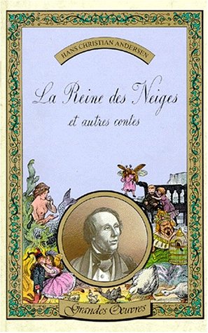 LA REINE DES NEIGES ET AUTRES CONTES
