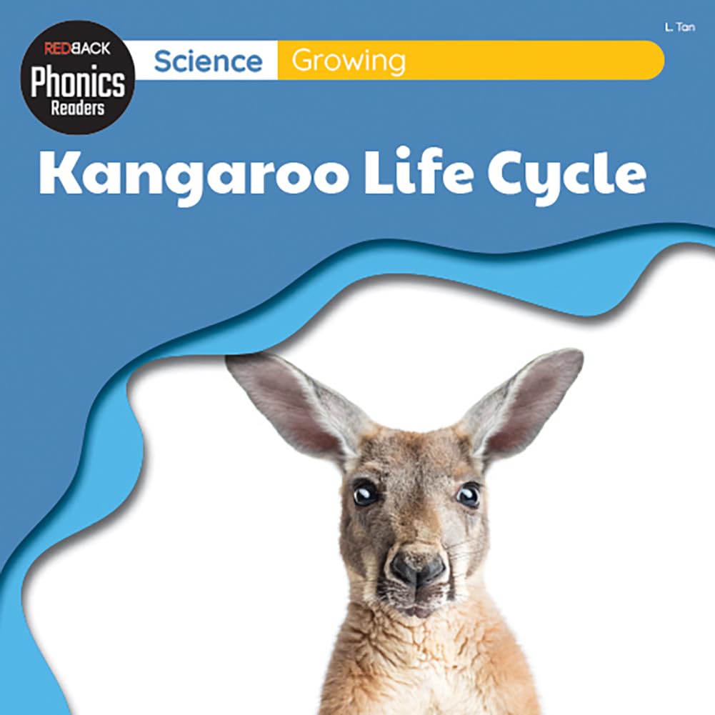 Science: Growing - Kangaroo Life Cycle (Redback Phonics Readers)
