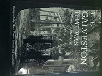 Unknown Binding The Galveston That Was [Stated First Printing] Book