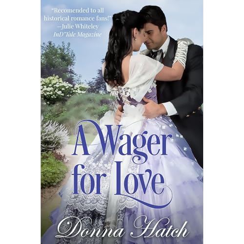A Wager for Love Audiobook By Donna Hatch cover art