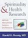 Spirituality and Health Research: Methods, Measurements, Statistics, and Resources