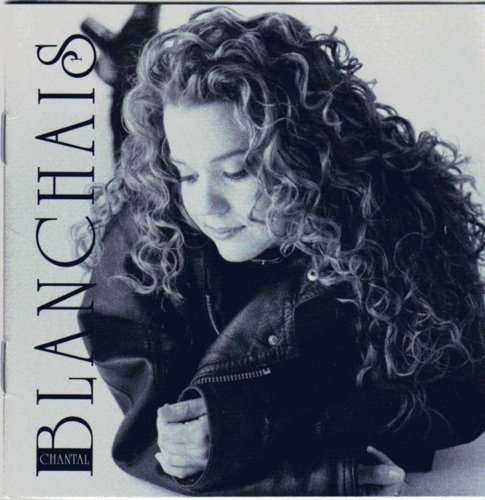 CHANTAL BLANCHAIS [Audio CD]