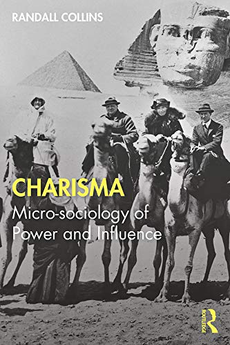 Charisma: Micro-sociology of Power and Influence (English Edition)
