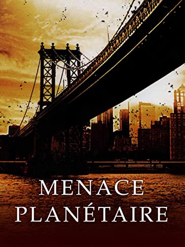 Menace planétaire