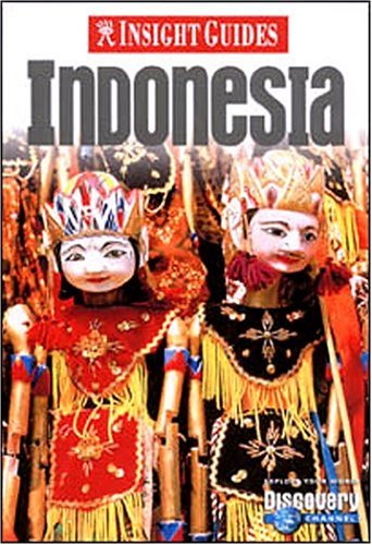 Insight Guide Indonesia, Fifth Edition 1585733725 Book Cover