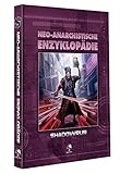 enzyklopädie der psychoaktiven pflanzen  Unbekannt Shadowrun: Neo-Anarchistische Enzyklopädie (Hardcover)