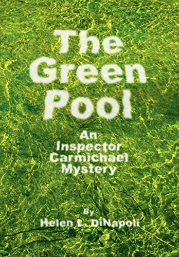 The Green Pool: An Inspector Carmichael Mystery