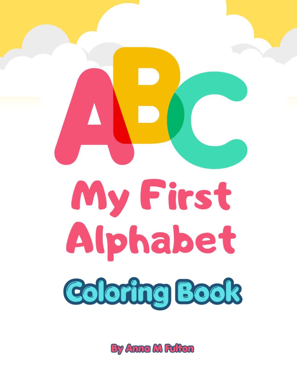 ABC My First Alphabet Coloring Book