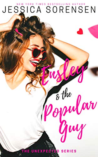 Ensley & the Popular Guy (The Unexpected Mysteries Book 1) by [Jessica Sorensen]